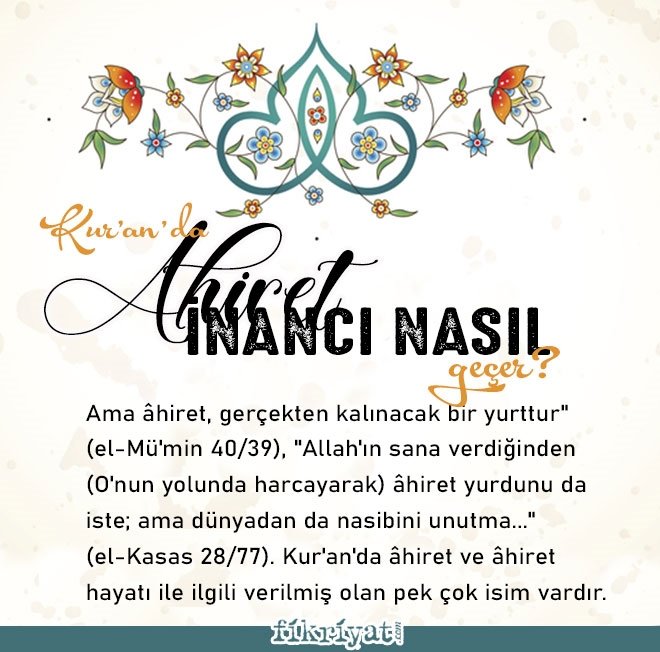 KUR’AN’DA AHİRET İNANCI NASIL GEÇER?