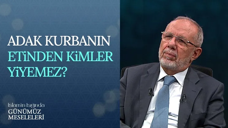 Adak Kurbanının Etinden Kimler Yiyemez?
