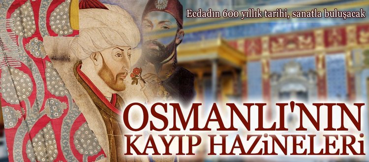 Osmanli Nin Kayip Hazinelerini Resmetti Fikriyat Gazetesi