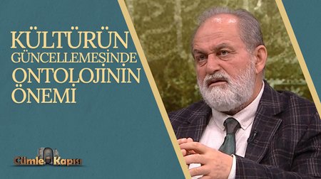 Kültürün Güncellemesinde Ontolojinin Önemi I Cümle Kapısı