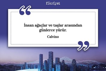 Calvino’nun görünmez kentleri