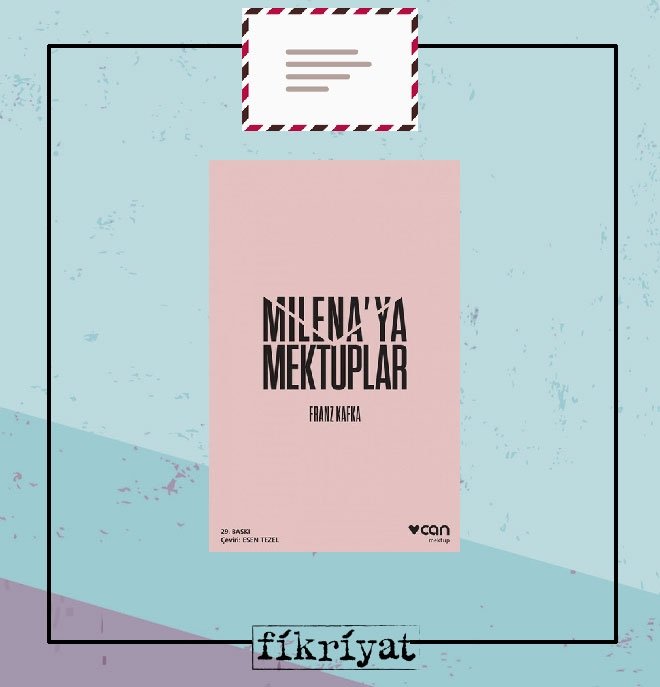 Milena’ya Mektuplar - Franz Kafka