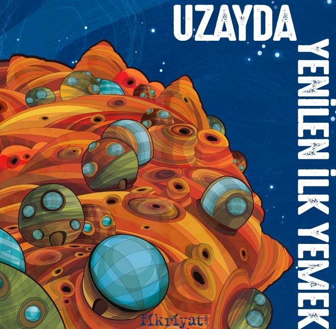 UZAYDA YENİLEN İLK YEMEK