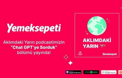 ahrefindexyemeksepeticlasstkktLnktargetblankYemeksepetianinPodcastSerisiAklımdakiYarındaSıraDışıBirKonukChatGPT