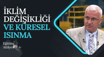 Çevre Bilinci ve İklim Değişikliği | Eğitim Atölyesi