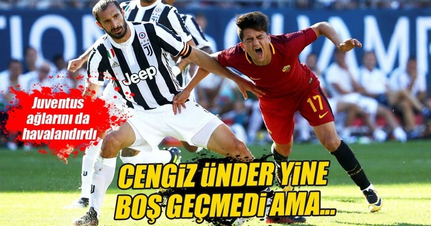 Cengiz Ünder yine boş geçmedi ama...