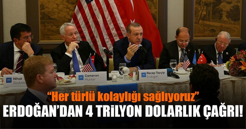 Erdoğan’dan 4 trilyon dolarlık çağrı!