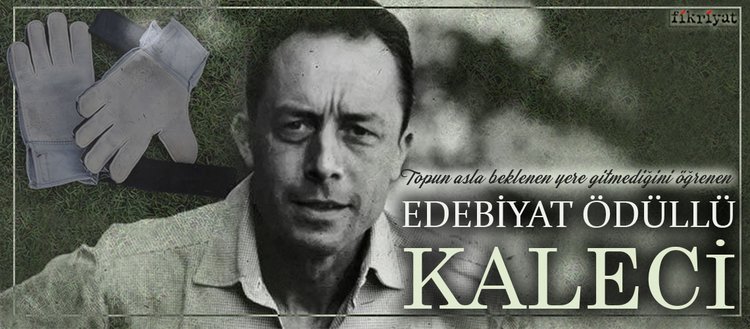 Nobel Edebiyat Odulu Alan Kaleci Galeri Fikriyat Gazetesi