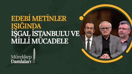 İşgalden Kurtuluşa "İstanbul" | Mürekkep Damlaları