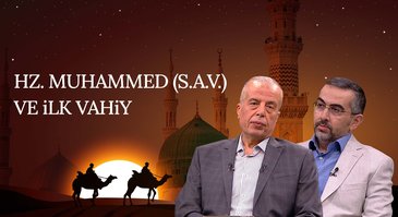 Hz. Muhammed (S.A.V.) ve ilk vahiy | Rahmet Elçisi