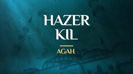 Agah - Hazer Kıl