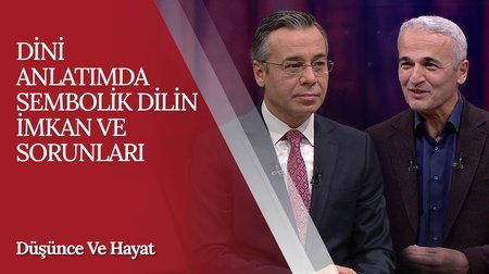 Dini Anlatımda Sembolik Dilin İmkan ve Sorunları | Düşünce ve Hayat 