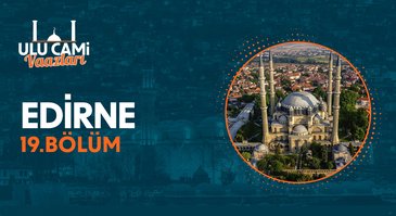Edirne I Ulu Camii Vaazları