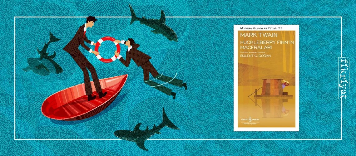 Huckleberry Finn’in Maceraları - Mark Twain