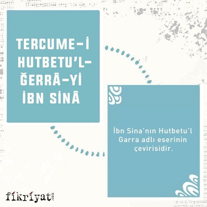 TERCUME-İ HUTBETU’L-ĞERRÂ-Yİ İBN SİNÂ