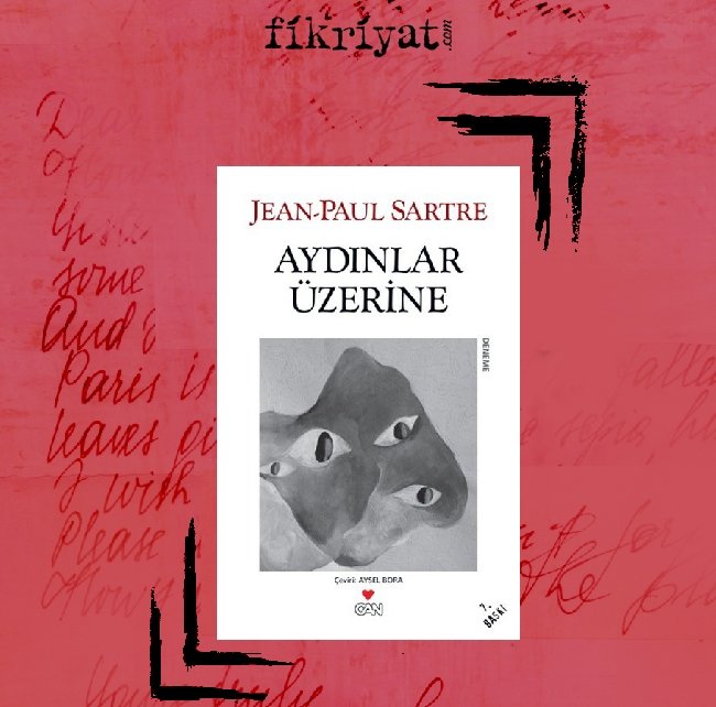 Aydınlar Üzerine - Jean-Paul Sartre