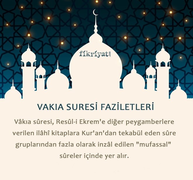 VAKIA SURESİ FAZİLETLERİ