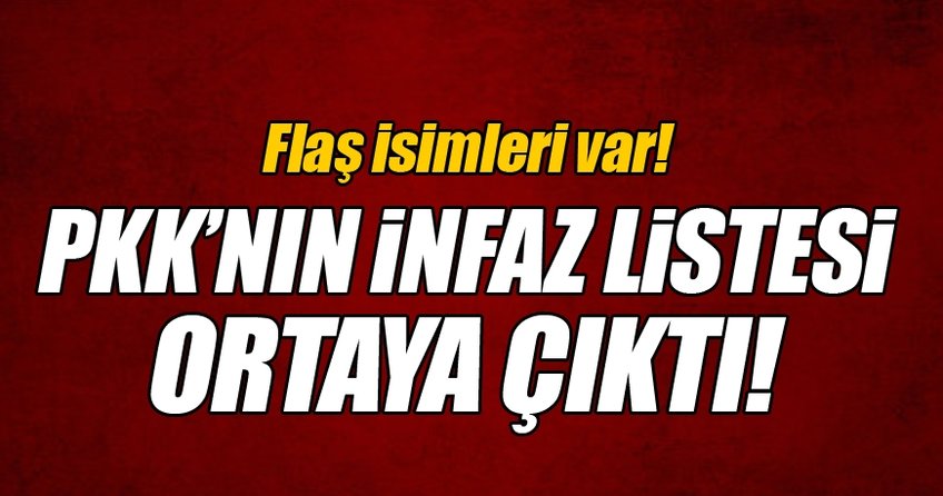 PKK’nın infaz listesi ortaya çıktı!