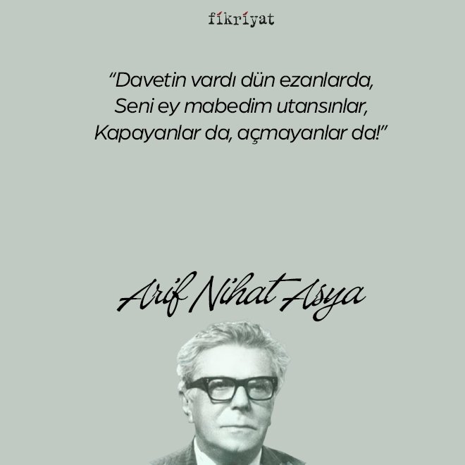 Arif Nihat Asya kimdir?