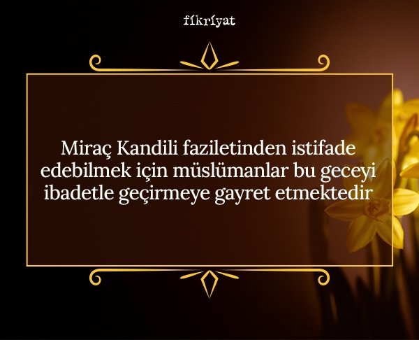 Miraç kandili ne zaman?