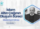 Vav Tv: İslam altın çağının oluşum süreci