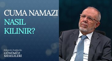 Cuma Namazı Nasıl Kılınır?