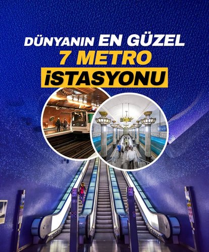 Dünyanın en güzel 7 metro istasyonu