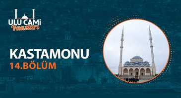 Ulu Cami Vaazları I 14. Bölüm