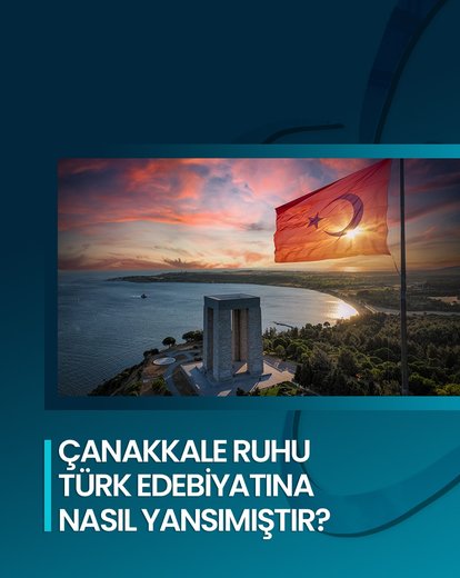 Edebiyatımızda Çanakkale Ruhu