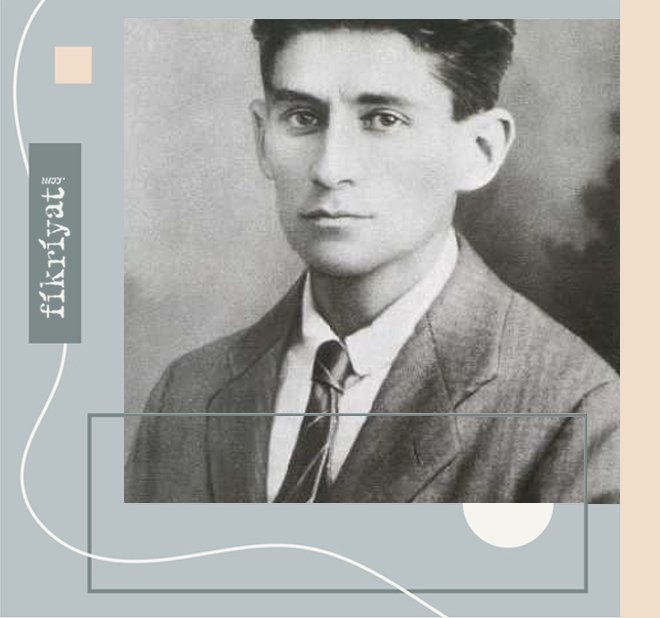 GENÇLİK YILLARINDA KAFKA’YI MUTSUZ EDEN DURUM NEYDİ?