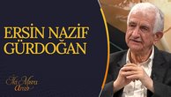 Ersin Nazif Gürdoğan I İki Mısra Arası