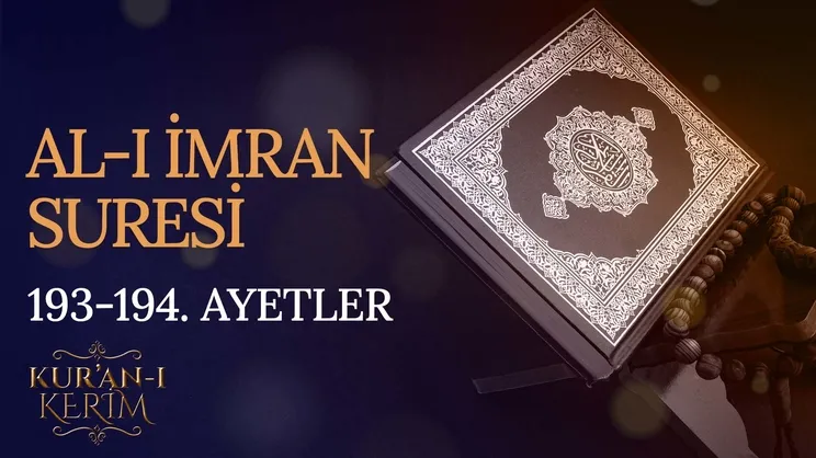 Al-i İmran Suresi 193-194. ayetler