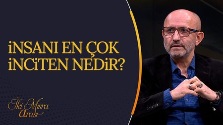 Romanlarda insanın temel acıları | İki Mısra Arası