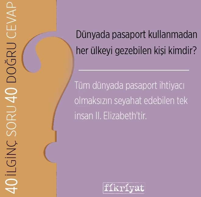 Dünyada pasaport kullanmadan her ülkeyi gezebilen kişi kimdir?