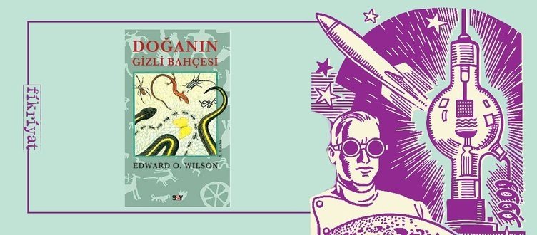 Doğanın Gizli Bahçesi - Edward O. Wilson