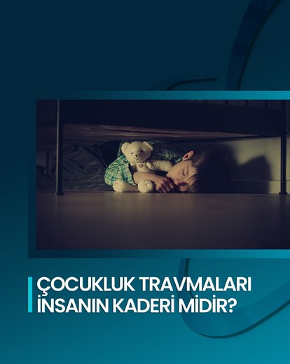 Çocukluk Travmaları