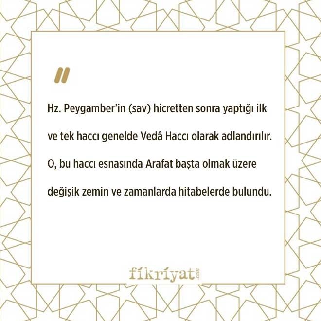 HZ. PEYGAMBERİN ÜMMETİYLE VEDASI