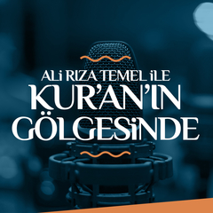 Kur'an'ın Gölgesinde - 16. Bölüm