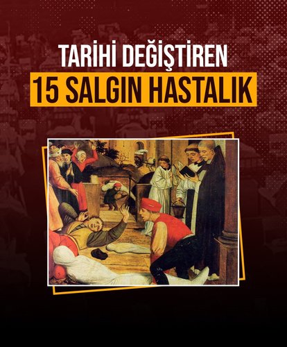 Tarihi değiştiren 15 salgın hastalık