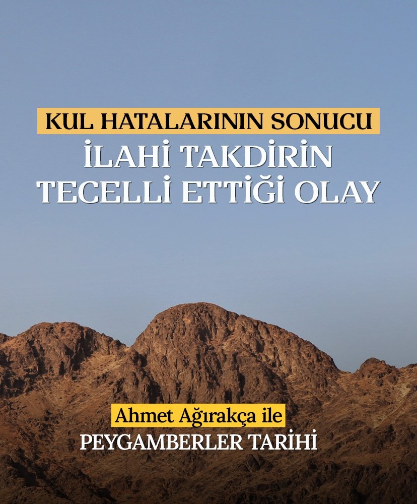Kul Hatalarının Sonucu İlahi Takdirin Tecelli Ettiği Olay