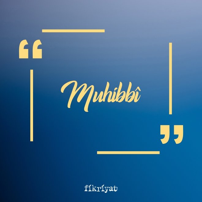 Muhibbî Divanından Alıntılar