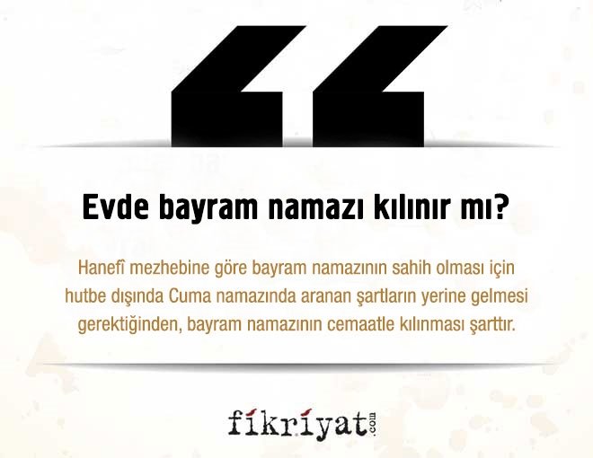 Evde bayram namazı kılınır mı?