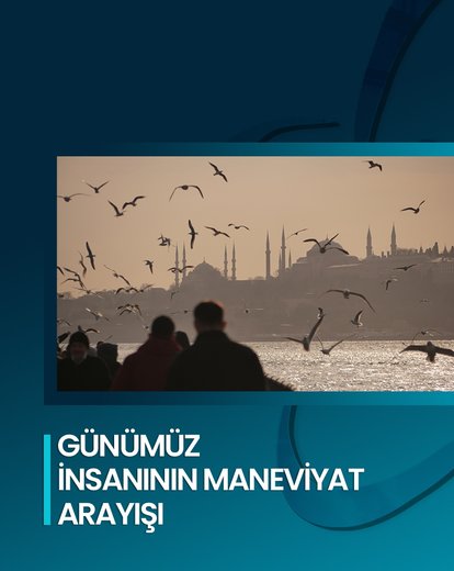 İnsanın Maneviyat Arayışı