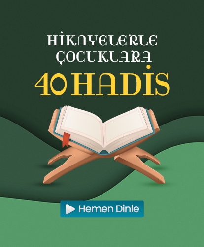 Hikayelerle Çocuklara 40 Hadis