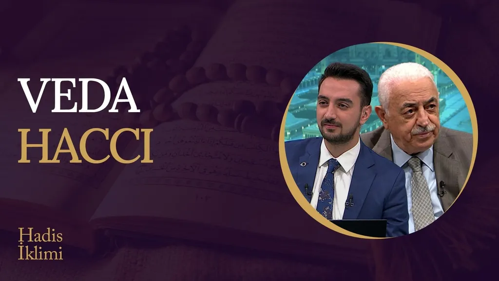 Veda Haccı I Hadis İklimi