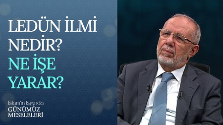 Ledün İlmi Nedir? Ne İşe Yarar?