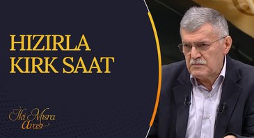 Hızırla Kırk Saat I İki Mısra Arası