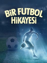 Bir Futbol Hikayesi