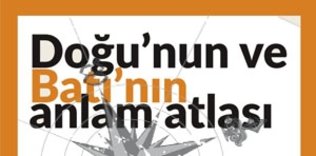 Doğunun ve Batının anlam atlası