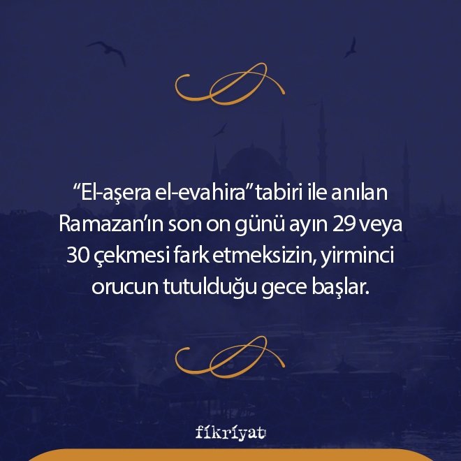 RAMAZAN AYININ SON ON GÜNÜ